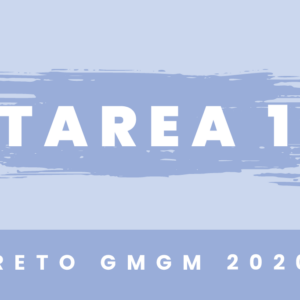 Reto GMGM 2020 Tarea 1
